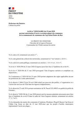 Préfecture Du Finistère Cabinet Du Préfet Arrêté N° 2020136-0001 Du 15 Mai 2020 Portant Autorisation D'accès À Certain