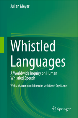 Julien Meyer a Worldwide Inquiry on Human Whistled Speech