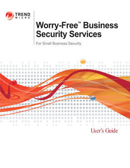 Trend Micro™ Worry-Free™ Business Security Services User's Guide