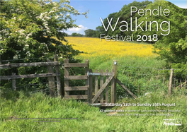Saturday 11Th to Sunday 19Th August 57 Guided Walks in Some of Lancashire’S Most Beautiful Countryside, from the Easy to the Challenging
