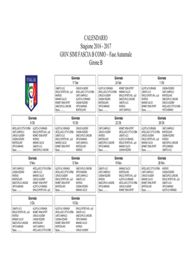 CALENDARIO Stagione 2016 - 2017 GIOV.SIMI FASCIA B COMO – Fase Autunnale Girone B