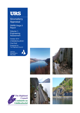 Stromeferry Appraisal DMRB Stage 2 Report Volume 1- Engineering Assessment