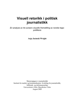 Visuell Retorikk I Politisk Journalistikk