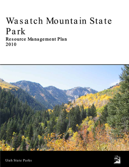 Wasatch Mountain State Park Resource Management Plan 2010