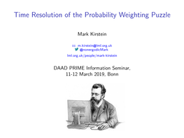 Time Resolution of the Probability Weighting Puzzle