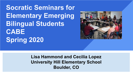 Socratic Seminars for Elementary Emerging Bilingual Students CABE Spring 2020