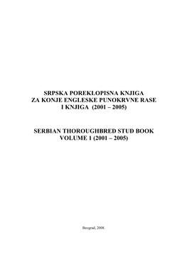 Serbian Thoroughbred Stud Book Volume 1 2001-2005