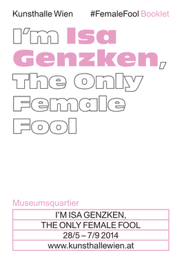 I'm Isa Genzken, the Only Female Fool