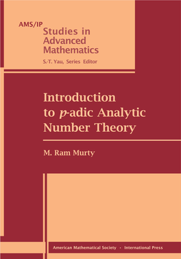 Introduction to P-Adic Analytic Number Theory