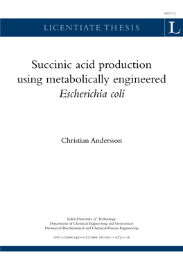 Succinic Acid Production Using Metabolically Engineered Escherichia Coli