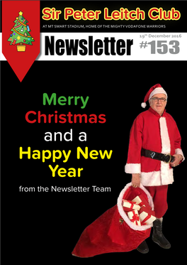 Merry Christmas and a Happy New Year from the Newsletter Team Merry Christmas and a Prosperous New Year from the Mad Butcher by Sir Peter Leitch