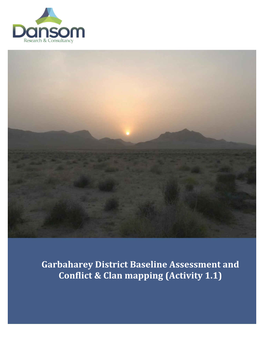 Garbaharey District Baseline Assessment and Conflict & Clan