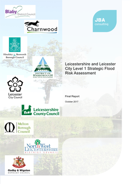 Leicestershire and Leicester City Level 1 Strategic Flood Risk Assessment