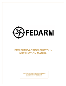 Frn Pump-Action Shotgun Instruction Manual