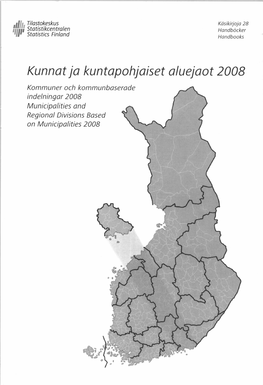 Kunnat Ja Kuntapohjaiset Aluejaot 2008