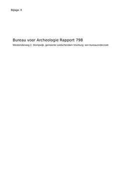 Bureau Voor Archeologie Rapport 798 Westeinderweg 2, Stompwijk, Gemeente Leidschendam-Voorburg: Een Bureauonderzoek 2