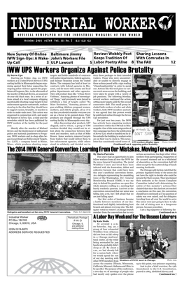 IWW UPS Workers Organize Against Police Brutality by Screw Ups Targets and Holds Hundreds of Contracts Ferry These Packages to Their Intended Starting on Friday, Aug