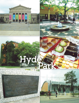 Hyde Park Wel Come to the Neighborho Od Hyde Park by Brett Ashley Mckenzie Senior Writer, Chicago Association of REALTORS ®