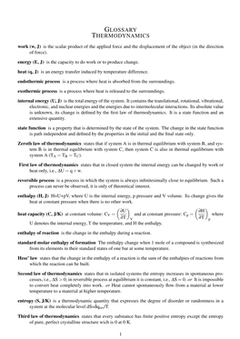 GLOSSARY THERMODYNAMICS Work (W, J) Is the Scalar Product of the Applied Force and the Displacement of the Object (In the Direction of Force)