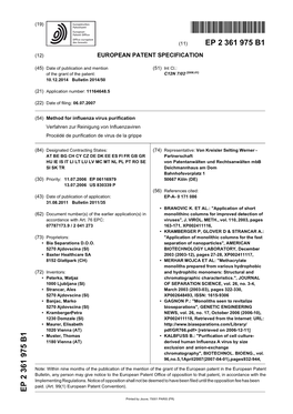 Method for Influenza Virus Purification Verfahren Zur Reinigung Von Influenzaviren Procédé De Purification De Virus De La Grippe