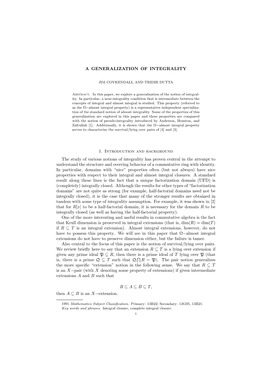 A GENERALIZATION of INTEGRALITY 1. Introduction and Background the Study of Various Notions of Integrality Has Proven Central In