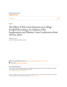 The Effect of Television Exposure on College Football Recruiting: an Analysis of the Southeastern and Atlantic Coast Conferences from 1970 to 2010" (2010)