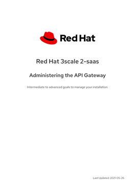 Red Hat 3Scale 2-Saas Administering the API Gateway