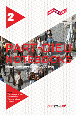 Part-Dieu: Super Coproduction