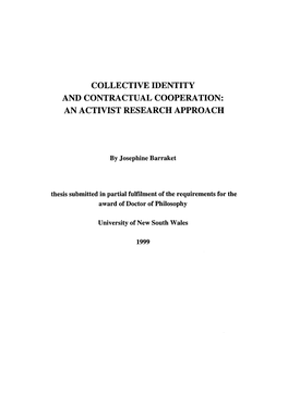 Collective Identity and Contractual Cooperation: an Activist Research Approach