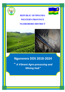 Ngororero DDS 2018-2024 '' a Vibrant Agro-Processing