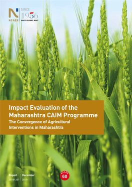 Impact Evaluation of the Maharashtra CAIM Programme the Convergence of Agricultural Interventions in Maharashtra