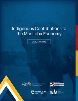 Indigenous Contributions to the Manitoba Economy