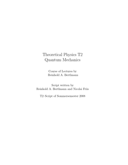 Theoretical Physics T2 Quantum Mechanics