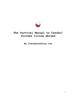 The Survival Manual to Czechs/ Slovaks Living Abroad