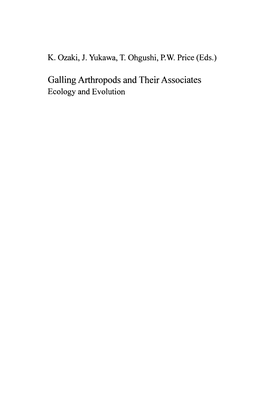 Galling Arthropods and Their Associates Ecology and Evolution K