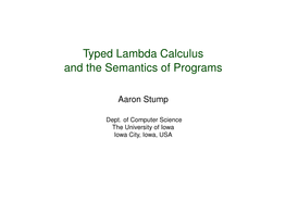 Typed Lambda Calculus and the Semantics of Programs