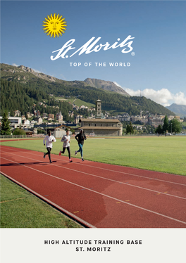 High Altitude Training Base St. Moritz Training Like the World’S Elite