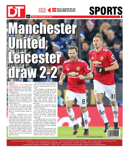 SPORTS 2424 Monday, December 25, 2017 Manchester United, Leicester Draw 2-2