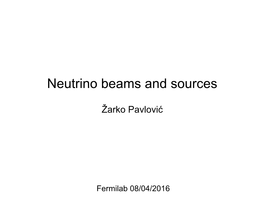Neutrino Beams and Sources
