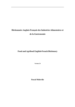 Dictionnaire Anglais-Français Des Industries Alimentaires Et De La Gastronomie