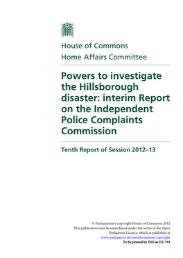 Powers to Investigate the Hillsborough Disaster: Interim Report on the Independent Police Complaints Commission