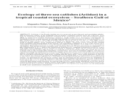 Ecology of Three Sea Catfishes (Ariidae) in a Tropical Coastal Ecosystem - Southern Gulf of Mexico*