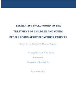 Legislative Background to the Treatment of Children and Young People Living Apart from Their Parents