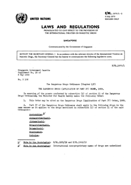 Laws and Regulations Promulgated to Give Effect to the Provisions of the International Treaties on Narcotic Drugs