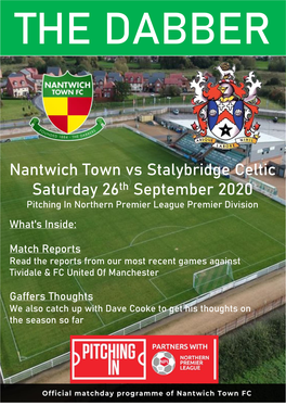 The Dabbers Take on STALYBRIDGE CELTIC This Afternoon for What Will Be the 50Th Meeting Between the Two Clubs on Nantwich Soil