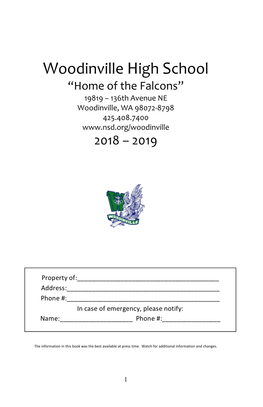 Woodinville High School “Home of the Falcons” 19819 – 136Th Avenue NE Woodinville, WA 98072-8798 425.408.7400 2018 – 2019