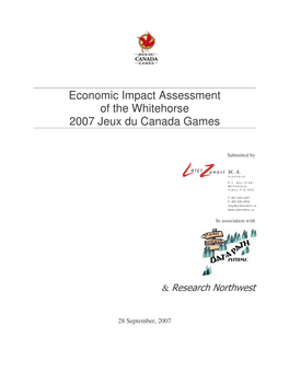 Economic Impact Assessment of the Whitehorse 2007 Jeux Du Canada Games