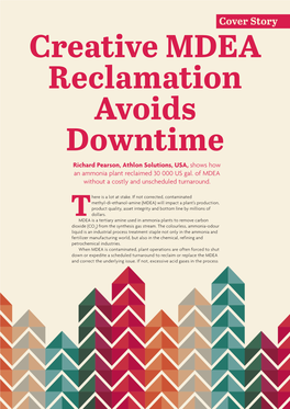 Creative MDEA Reclamation Avoids Downtime Richard Pearson, Athlon Solutions, USA, Shows How an Ammonia Plant Reclaimed 30 000 US Gal