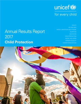 Annual Results Report 2017 | CHILD PROTECTION