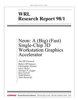 Neon: a (Big)(Fast) Single-Chip 3D Workstation Graphics Accelerator